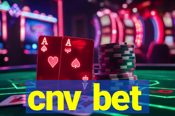 cnv bet